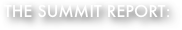 The Summit Report: